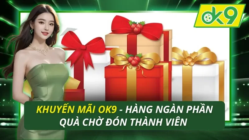 Khuyến Mãi OK9
